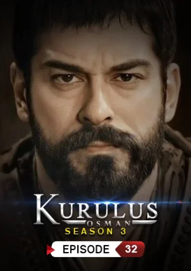 Kulurus Osman Season 3 Episode 32 In Urdu