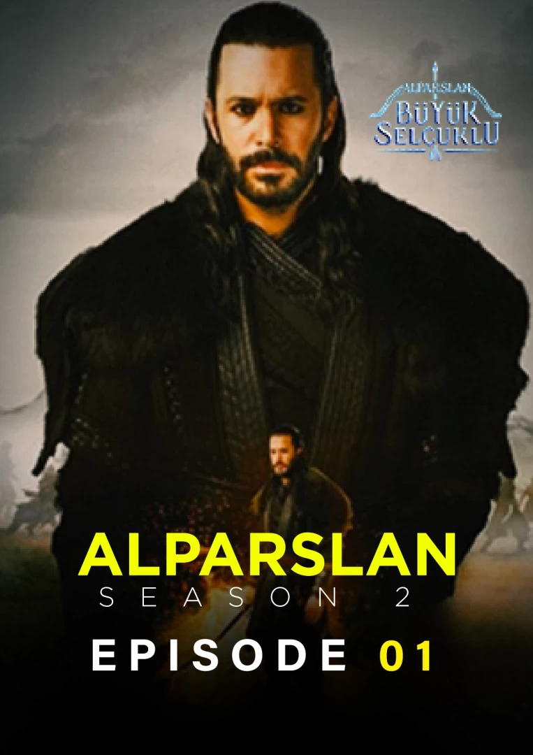 Alp Arsalan Season 2 Episode 1