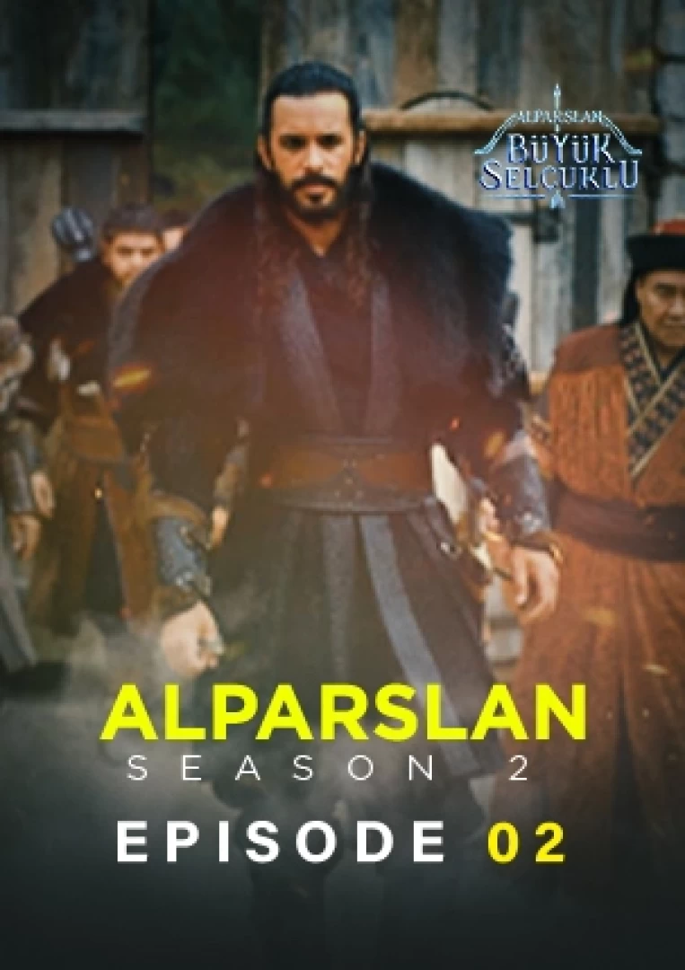 Alp Arsalan Season 2 Episode 2