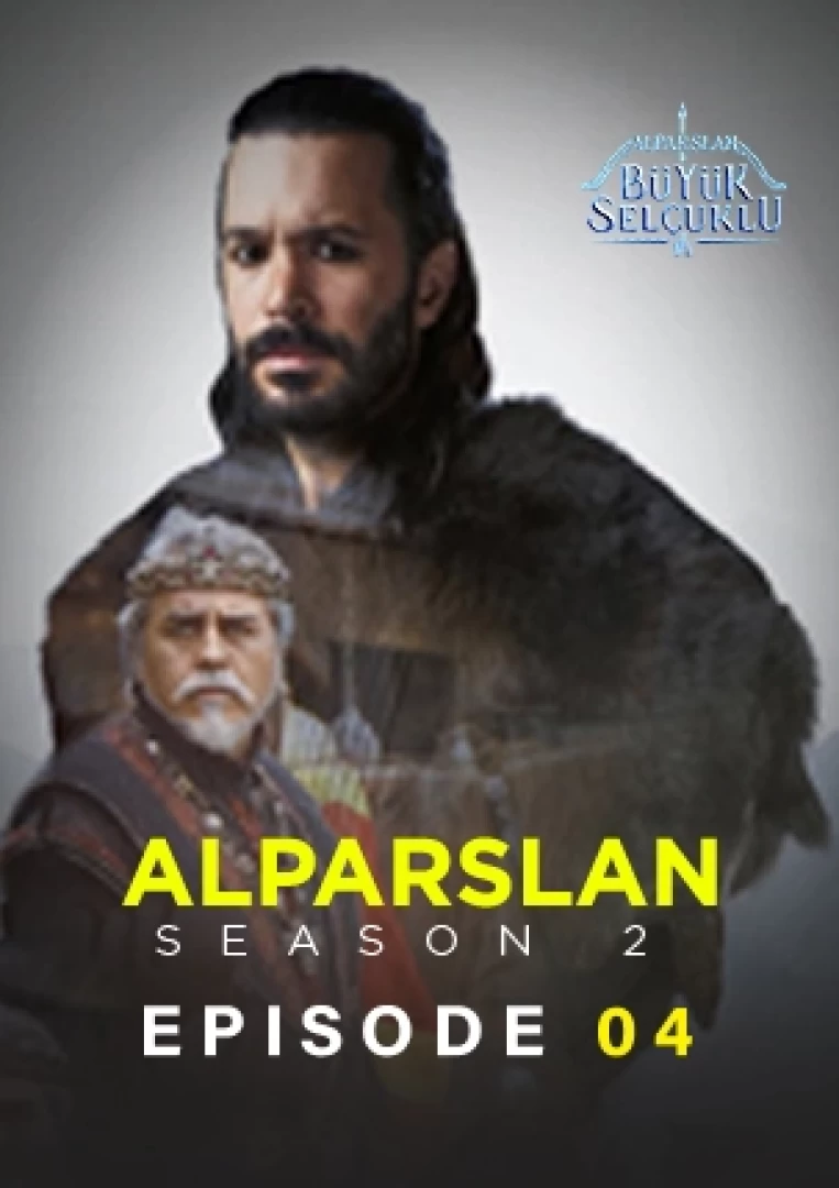 Alp Arsalan Season 2 Episode 4